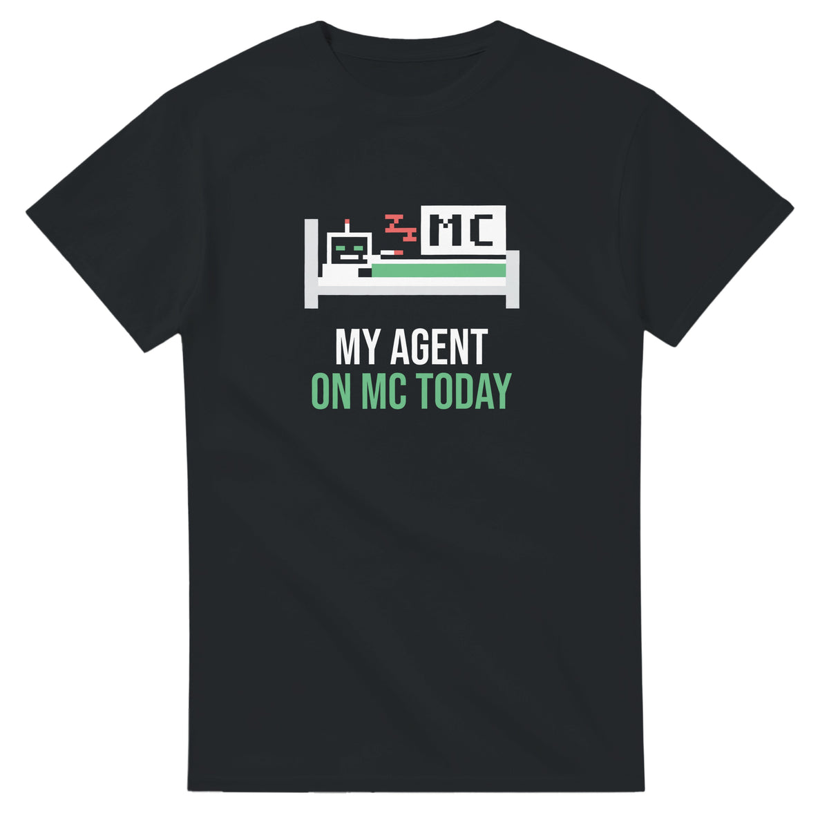 My Agent On MC Today tee, black